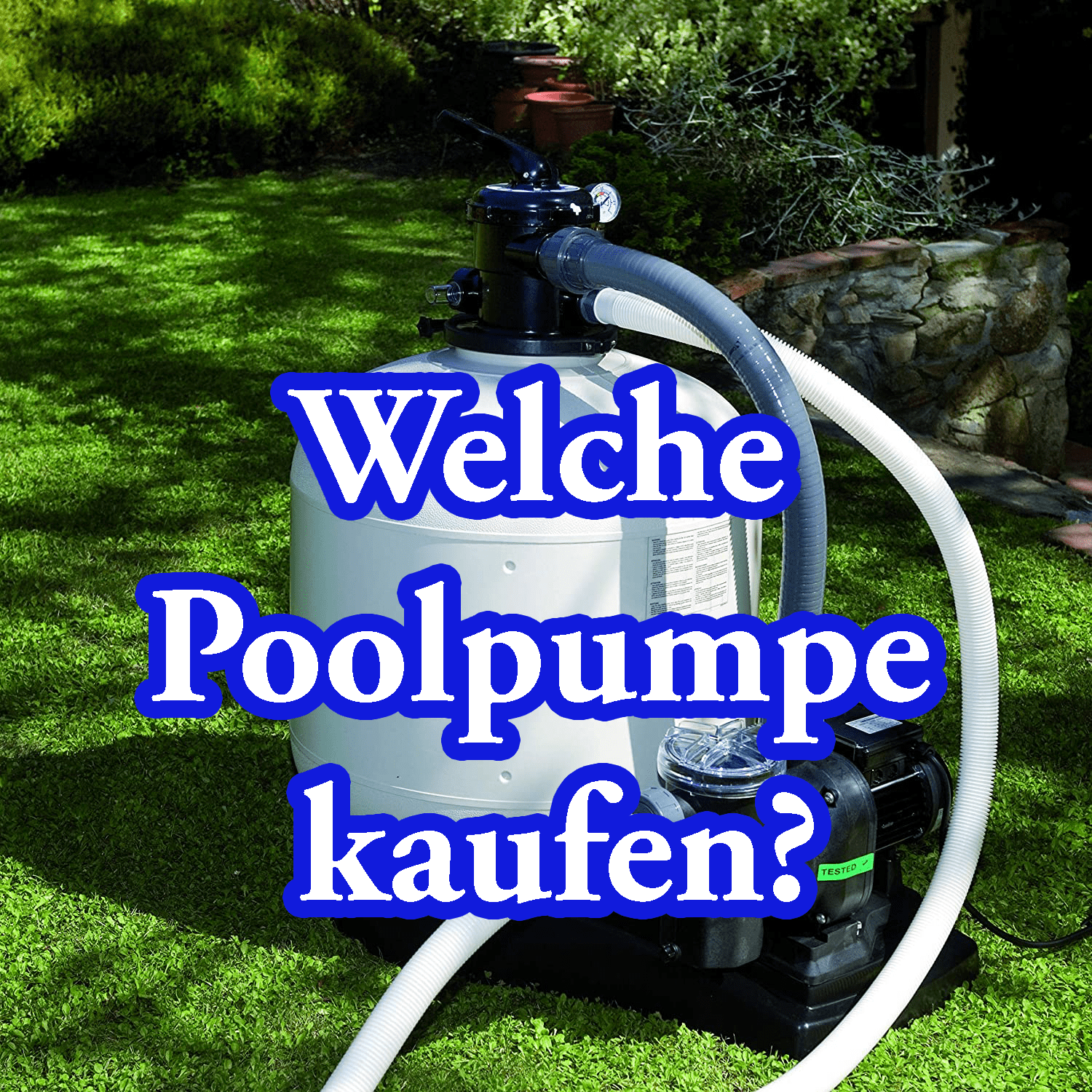 Infos und Hilfe zu Poolpumpen Poolvergleich.de hilft 🌊